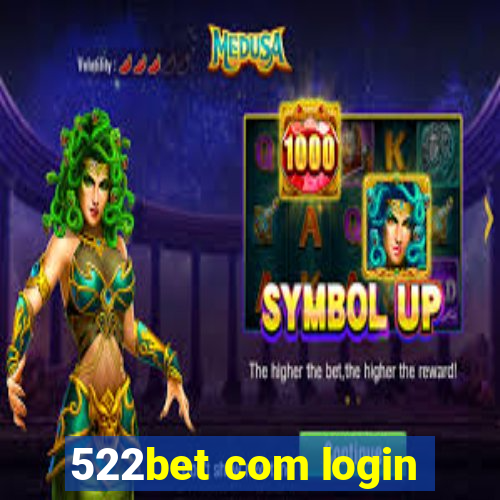 522bet com login